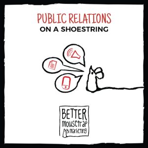 Public relations on a shoestring